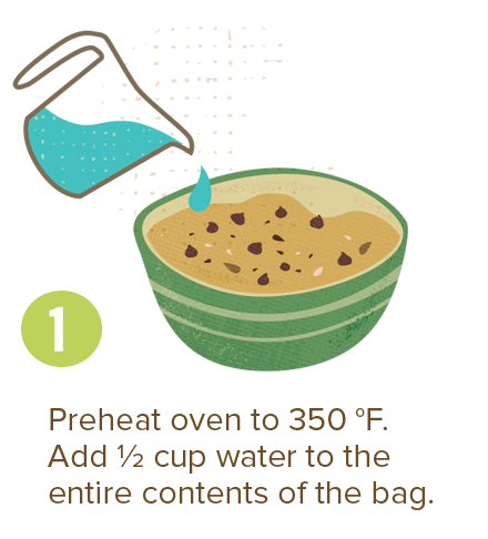 Preheat oven to 350 degrees fahrenheit. Add 1/2 cup water to the entire contents of the bag.