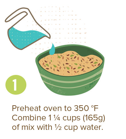 Preheat oven to 350 F. Combine 1 1/4 cups (165g) of mix with 1/2 cup water.
